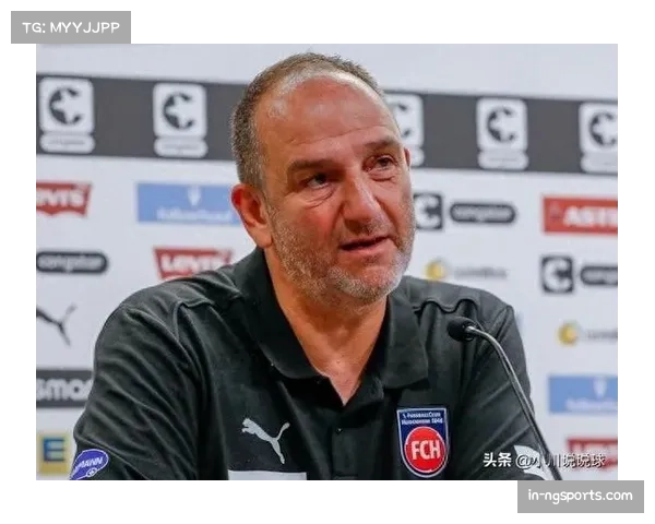 海登海姆延续黑马姿态 战术复盘肯定其德甲团队执行能力